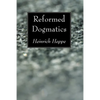 Reformed Dogmatics - Paperback