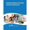 Breastfeeding and Maternal and Infant Health Outcomes in Developed Countries: Evidence Report/Technology Assessment Number 153 - Paperback