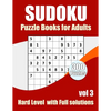 Sudoku Puzzles Hard Level: Sudokus puzzles books for adults With Full Solutions Vol 3 - Paperback