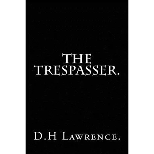 The Trespasser by D.H Lawrence. - Paperback