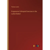 Progressive Colloquial Exercises in the Lushai Dialect - Paperback