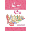 Shoes Are Like Men - Paperback