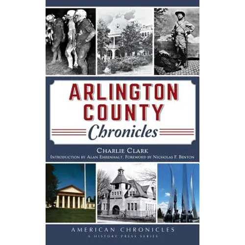 Arlington County Chronicles - Hardcover