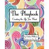 The Playbook: Creating the Life You Want - Paperback
