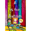 A is for Autism - Paperback