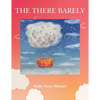 The There Barely - Paperback