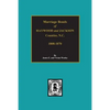 Haywood and Jackson Counties, North Carolina, Marriage Bonds of. - Paperback