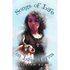 Songs of Life on Lifes' Terms - Paperback