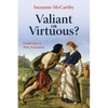 Valiant or Virtuous?: Gender Bias in Bible Translation - Hardcover