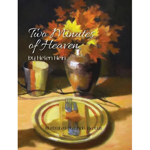 Two Minutes of Heaven - Hardcover