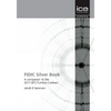 Fidic Silver Book: A Companion to the 2017 Epc/Turnkey Contract - Paperback