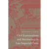 Civil Examinations and Meritocracy in Late Imperial China - Hardcover