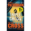 Triple Cross: An Alex Cross Thriller - Mass Market Paperbound
