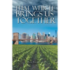 That Which Brings Us Together - Paperback