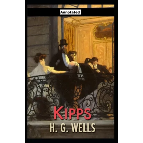 Kipps Annotated - Paperback