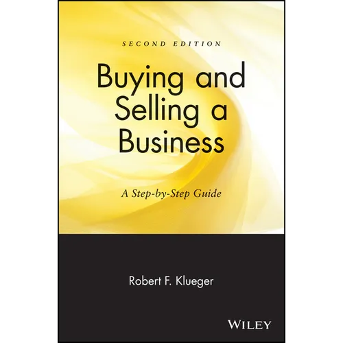 Buying & Selling a Business: A Step-By-Step Guide - Paperback