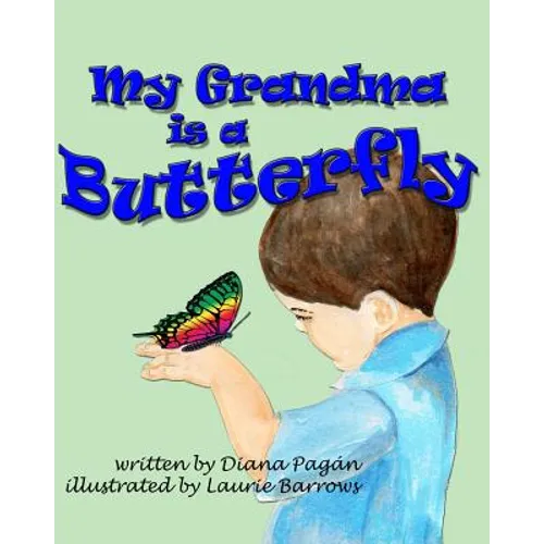 My Grandma is a Butterfly - Paperback