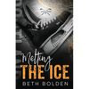 Melting the Ice (Discreet Edition) - Paperback