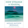 How Strange a Season: Fiction - Hardcover