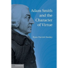 Adam Smith and the Character of Virtue - Paperback