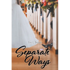 Separate Ways - Paperback