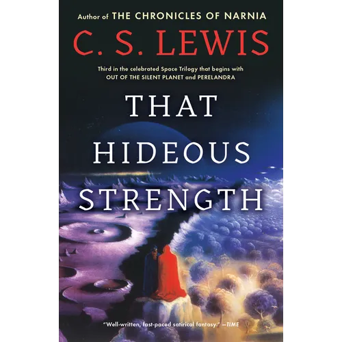 That Hideous Strength: A Modern Fairy-Tale for Grown-Ups - Paperback