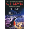 That Hideous Strength: A Modern Fairy-Tale for Grown-Ups - Paperback