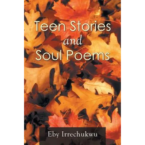 Teen Stories and Soul Poems - Paperback