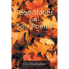 Teen Stories and Soul Poems - Paperback