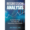 Regression Analysis: An Intuitive Guide for Using and Interpreting Linear Models - Paperback