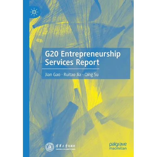 G20 Entrepreneurship Services Report - Paperback