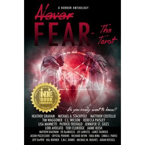 Never Fear - The Tarot: Do You Really Want to Know? - Paperback