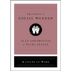 Becoming a Social Worker - Hardcover