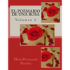 El Poemario de una Rosa: Volumen 1 - Paperback