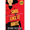 Some Like It Haute (Large Print Edition): A Samantha Kidd Mystery - Hardcover