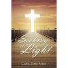 Seeking the Light - Paperback