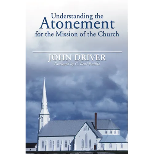 Understanding the Atonement for the Mission of the Church - Paperback