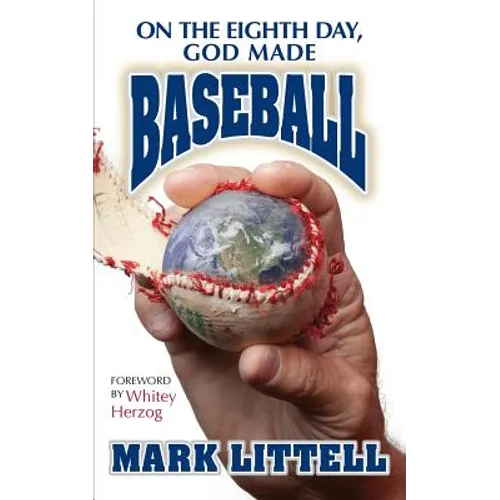 On the Eighth Day, God Made Baseball - Paperback