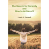 The Search for Serenity and How to Achieve It - Paperback
