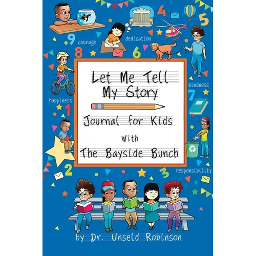 Let Me Tell My Story: Journal For Kids with The Bayside Bunch - Paperback