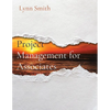 Project Management for Associates - Paperback