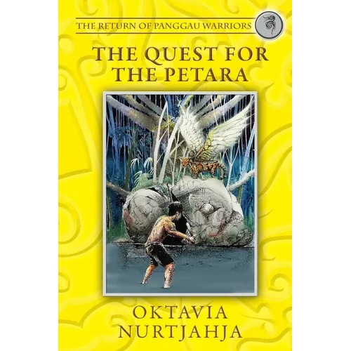 The Quest for the Petara: The Return of Panggau Warriors - Paperback