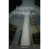 Found in Manhattan - Paperback