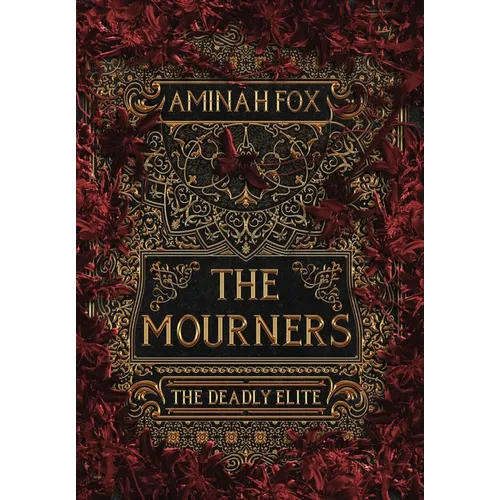 The Mourners: The Deadly Elite - Hardcover