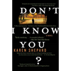Don't I Know You? - Paperback