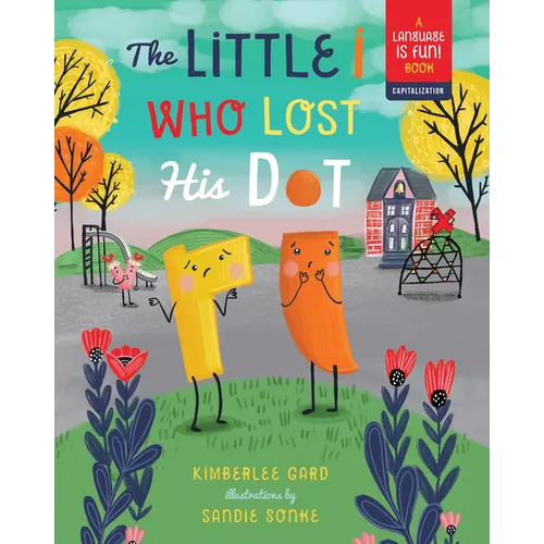 The Little I Who Lost His Dot - Hardcover