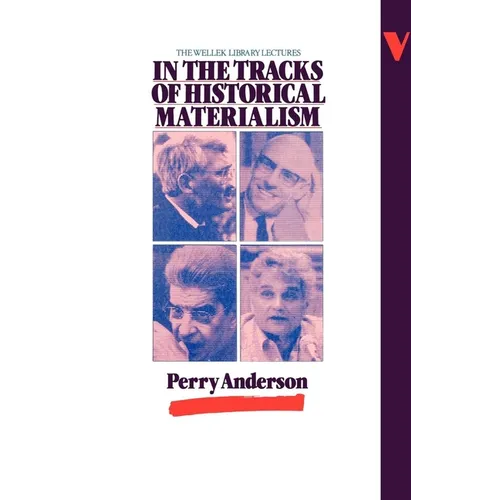 In the Tracks of Historical Materialism - Paperback