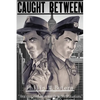 Caught Between - Paperback