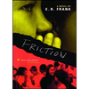 Friction - Paperback