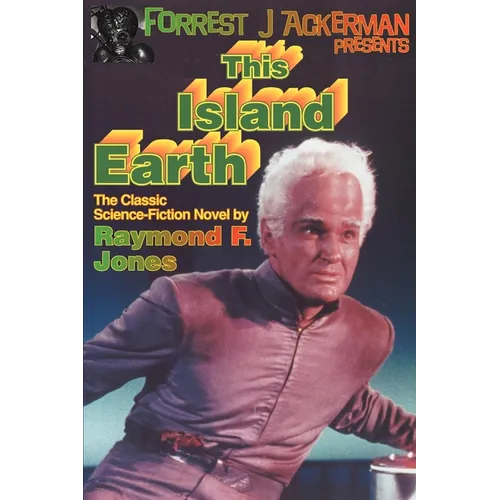 Forrest J. Ackerman Presents This Island Earth - Paperback